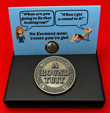 A Round Tuit - Father's Day Present Present for Procrastinator Dad Husband - Gift Boxed